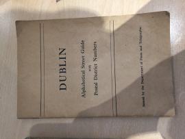 Dublin. An alphabetical Street Guide with Postal District Numbers